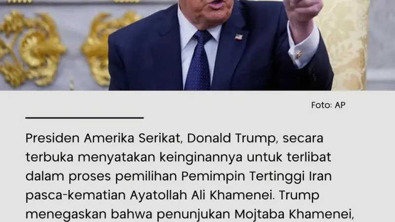 Trump Desak Intervensi Suksesi Iran, Tolak Mojtaba Khamenei Jadi Pemimpin Baru